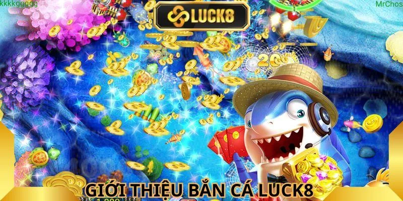 ban-ca-luck8-la-the-loai-game-doi-thuong-hot-nha-cai
