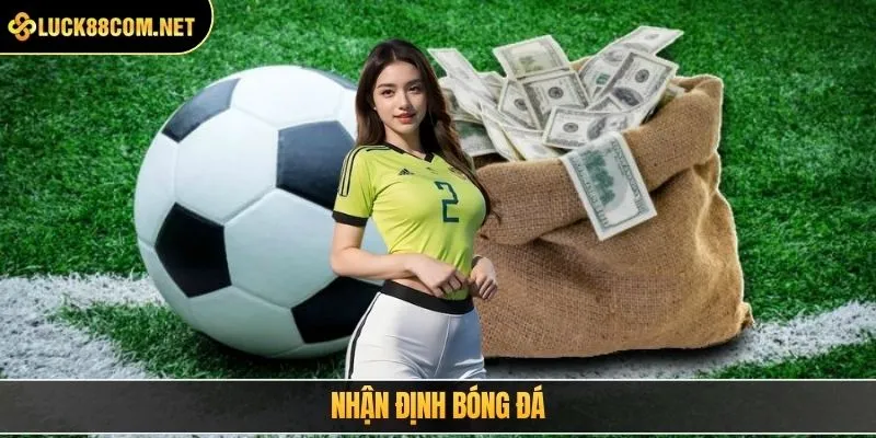 nhận định bóng đá